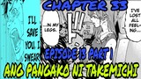 Tokyo Revengers Episode 13 in Anime (Part 1) | Manga Chapter 33 REVENGE  | Tagalog Review