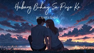 Havang Buhay Sa Puso Ko - Marky Golias