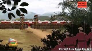 223 Đại Việt kiêu hùng - Vua Quang Trung trấn áp Lê Duy Chỉ liên kết với quân Xiêm đánh triều đình