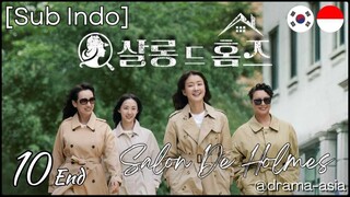 [Sub Indo] Salon De Holmes – Eps. 10 End (2025)