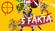 5 FAKTA UNIK TENTANG USOPP