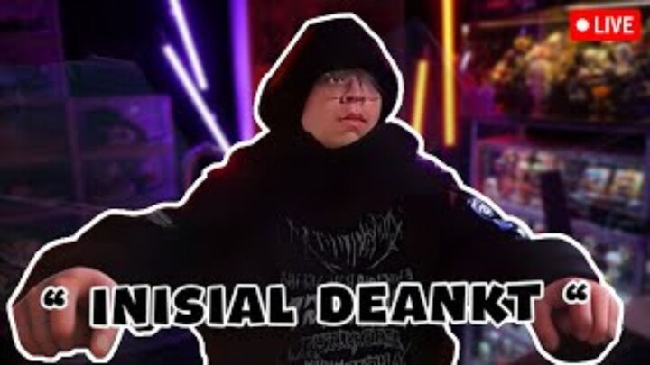 INISIAL DEANKT