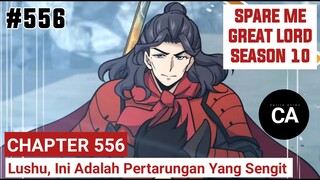 SPARE ME GREAT LORD CHAPTER 556 SEASON 10 || CERITA ANIME