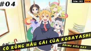 REVIEW PHIM ANIME HAY || CÔ RỒNG HẦU GÁI CỦA KOBAYASHI || TẬP 4 || RỒNG CON LẦN ĐẦU ĐẾN TRƯỜNG