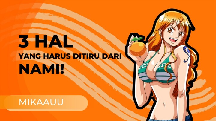 Si gadis Pecinta uang, yuk kita bahas 3 hal tentangnya! || ONE PIECE FACTS