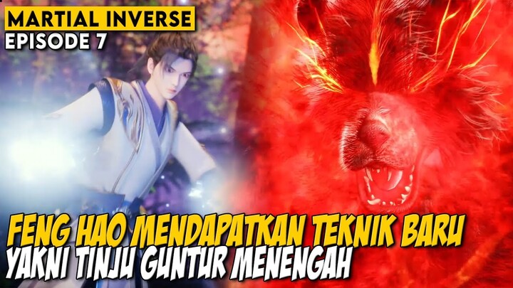 FENG HAO MENJADIKAN MONSTER KUAT SEBAGAI LATIHANNYA - Alur Cerita Donghua MARTIAL INVERSE EPISODE 7