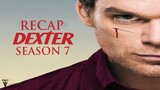 Dexter | Season 7 Recap