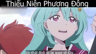Tóm tắt Anime_ _Thiếu Niên Phương Đông 3 p7 Review Anime hay