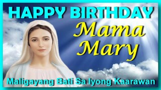 HAPPY BIRTHDAY MAMA MARY -  Awit Ng Pagbati  / Harana Sa Kaarawan Ni Inang Maria