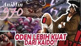 Oden Lebih Kuat Dari Kaido | Oden Vs Kaido | Review One Piece Chapter 970