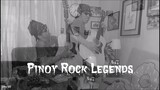 Pinoy Rock Legends