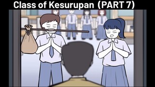 Class of Kesurupan #7