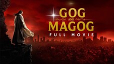 GOG AND MAGOG FULL MOVIE