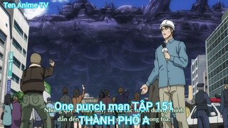 One punch man TẬP 151-THÀNH PHỐ A