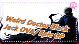 [Black Jack OVA] Epic! Episode 21 OP| Sun Flower Full Version_2
