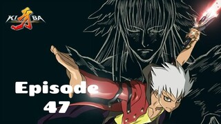 Kiba Ep 47 Eng Sub