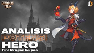 Analisis Hero Fire Dragon Girgas | TIPS GUARDIAN TALES INDONESIA