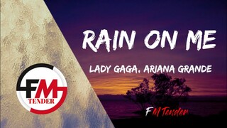 Lady Gaga, Ariana Grande - Rain On Me (Lyrics)