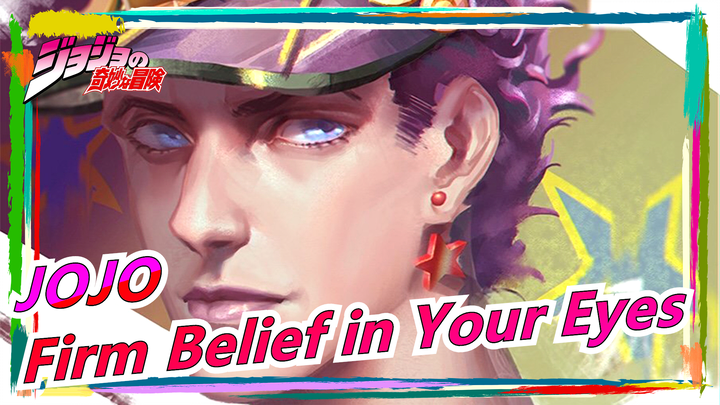 [JOJO] [Diamond Is Unbreakable Mashup] The Firm Belief in Your Eyes Is My Unyielding Faith