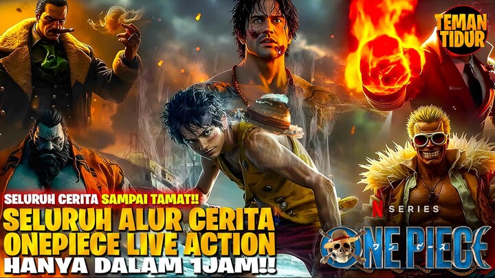 FULL 1 JAM ONE PIECE LIVE ACTION‼️SEORANG BOC4H YANG INGIN MENJADI RAJA BAJAK LAUT‼️