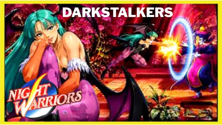 DARKSTALKERS: THE NIGHT WARRIORS 1994 - O ARCADE DE LUTA DA CAPCOM QUE MARCOU HISTÓRIA ! 👻🔥Morriga