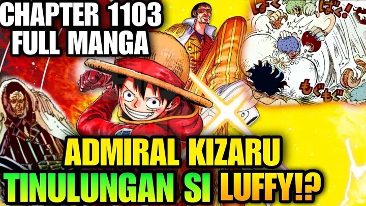 IKALAWANG ADMIRAL NA TUMULONG KAY LUFFY!? | ONEPIECE FULL CHAPTER 1103