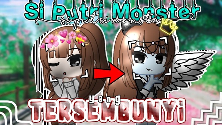 ☆ Si Putri Monster Tersembunyi ☆ || Gacha Club Indonesia || GCMM Indonesia