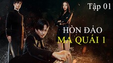 Hòn Đảo Ma Quái Phần 1 - Tập 01 | Vietsub