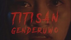 TITISAN GENDERUWO (2024)