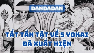 Tất Tần Tật Về 5 Yêu Quái Youkai Đã Xuất Hiện Trong Dandadan | UO Anime