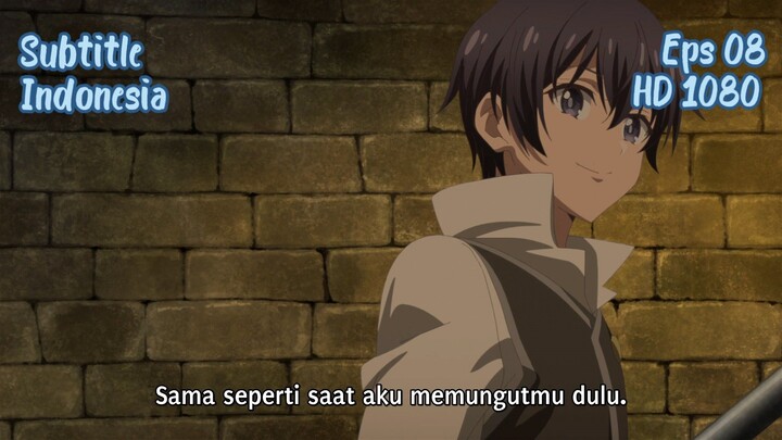 Eps 08 Ephtal Penyihir Legendaris Reinkarnasi 2x ke Isekai