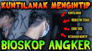 🔴  431- KUNTI KETAHUAN NGINTIP DI BIOSKOP ANGKER