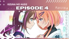 EP 4 - KIZUNA NO ALLELE ( ENG SUB )