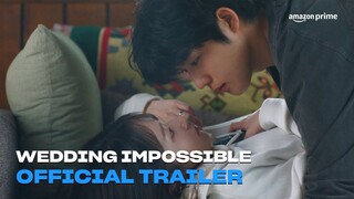Wedding Impossible | Official Trailer | Amazon Prime