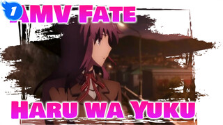 Haru wa Yuku - MV Palsu | Fate/Stay/Night Heaven's Feel_1