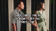 gadis cantik cinlok dengan kenek bus part 3 end