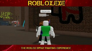 THE ROBLOX SPRAY PAINTING EXPERIENCE FUNNY MOMENTS #1