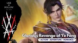 Glorious Revenge of Ye Feng Episode 43 Sub Indonesia