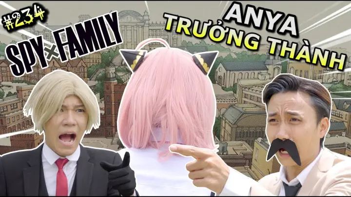 [VIDEO # 234] Anya Trưởng Thành | SPY X FAMILY Parody | Ping Lê