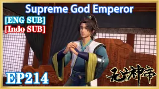 【ENG SUB】Supreme God Emperor EP214 1080P