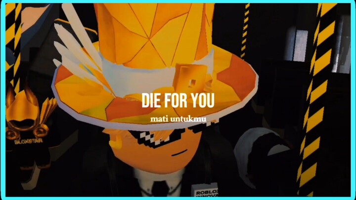 DIE FOR YOU | ROBLOX
