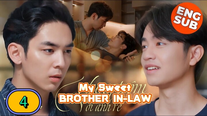 🇻🇳(ENG SUB) My Sweet Brother in-law (2025) EPISODE 4