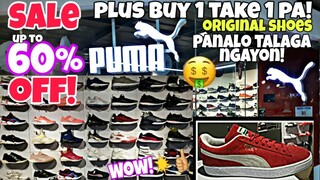 ORIGINAL PUMA SHOES SALE!up to 60% OFF! PLUS BUY 1 TAKE 1 PA! SULIT TALAGA!