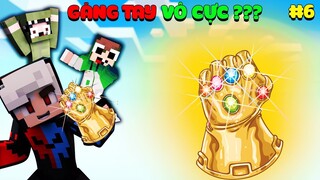 SIÊU ANH HÙNG NOOB TEAM #6: GĂNG TAY VÔ CỰC VÀ NHỮNG VIÊN ĐÁ SỨC MẠNH ** NOOB TEAM ĐÃ BỊ LỪA ???