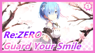 Re:ZERO|Very hard, very scared, very sad, just to guard your smile - In the End_1
