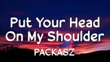 Put Your Head On My Shoulder - Paul Anka | Reggae Cover by Packasz (Lyrics)