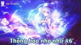 Thông báo nho nhỏ #6 | Bản Tin Anime