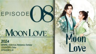 🇨🇳E8 Moon Love (2024)