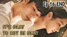 It's okay to not be okay Ep 16 END Sub indo (Mosar_drakor)