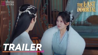 🔥Trailer EP24 | The Last Immortal | Zhao Lusi, Wang Anyu | 神隐 | Fresh Drama